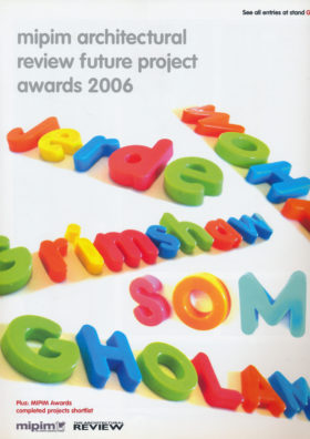 2006 – MIPIM Architecture